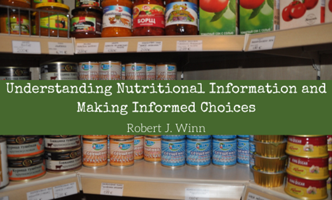 Understanding Nutritional Information and Making Informed Choices