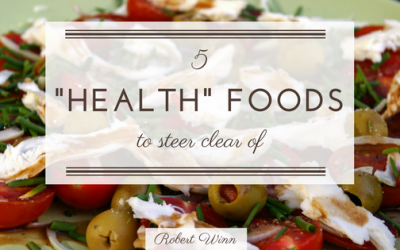 5 “Health” Foods to Steer Clear Of