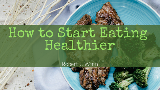 Robert J Winn Start Eating Healthier
