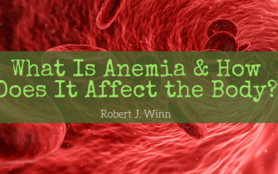 What Is Anemia & How Does It Affect the Body?