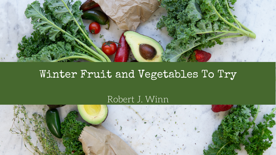 Robert J Winn Winter Fruit and Vegetables To Try