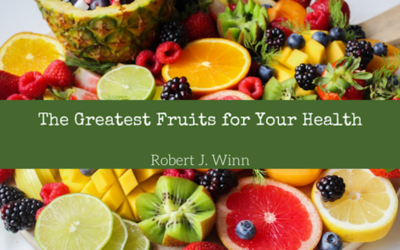 The Greatest Fruits for Your Health
