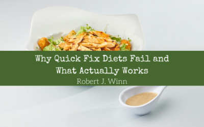 Why Quick Fix Diets Fail and What Actually Works
